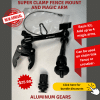 Super Clamp Fence Mount and Magic Arm with Aluminum Gears
