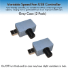 Variable Speed Fan USB Controller - Grey 2Pack
